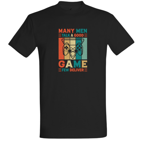 Many man talk a good game, few deliver